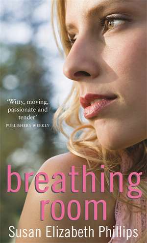 Breathing Room de Susan Elizabeth Phillips