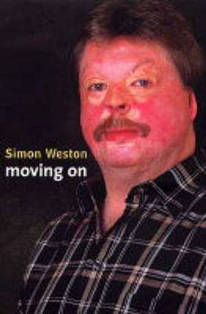 Simon Weston: Moving On de Simon Weston