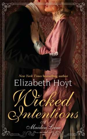 Wicked Intentions de Elizabeth Hoyt