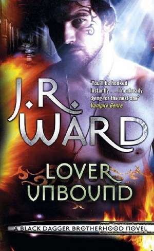 Lover Unbound de J. R. Ward