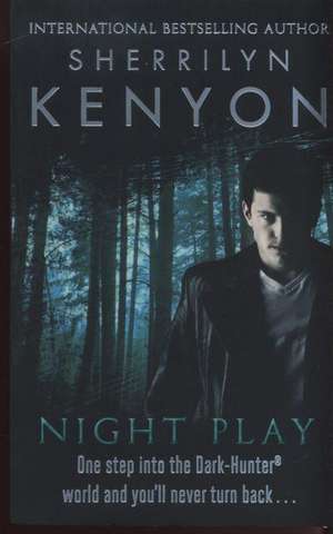 Night Play de Sherrilyn Kenyon