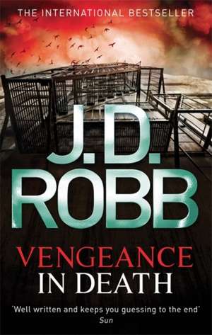 Vengeance In Death de J. D. Robb