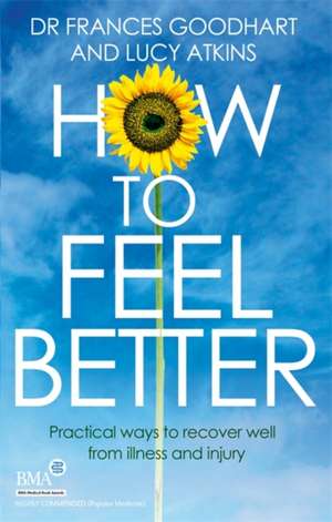 How to Feel Better de Frances Goodhart