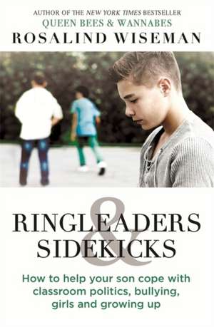 Wiseman, R: Ringleaders and Sidekicks de Rosalind Wiseman