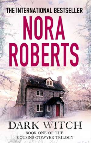 Dark Witch de Nora Roberts