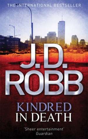 Kindred In Death de J. D. Robb