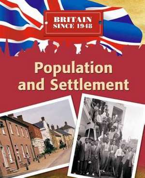 Britain Since 1948: Population de Peter Hepplewhite