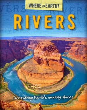 The Where on Earth? Book of: Rivers de Susie Brooks