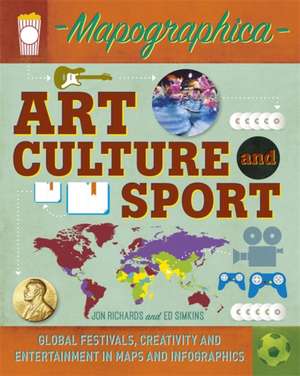 Mapographica: Art, Culture and Sport de Jon Richards