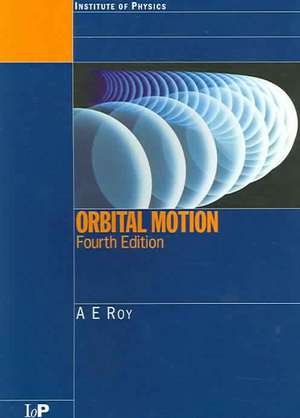 Orbital Motion de A.E. Roy