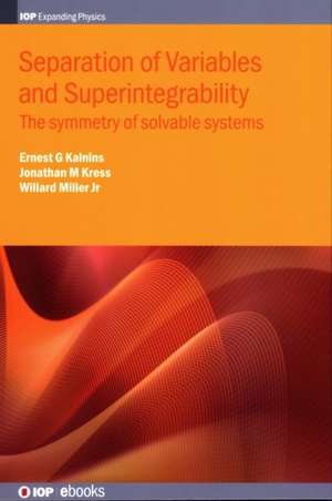 Separation of Variables and Superintegrability de Willard Miller Jr