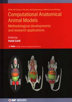 Computational Anatomical Animal Models de Habib Zaidi