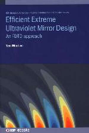 Efficient Extreme Ultraviolet Mirror Design de Yen-Min Lee