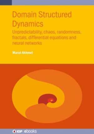 Domain Structured Dynamics de Marat Akhmet