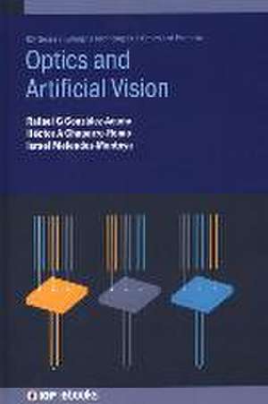 Optics and Artificial Vision de Rafael G González-Acuña