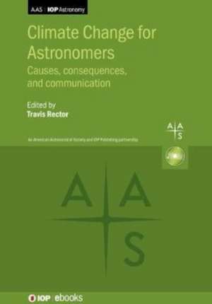 Climate Change for Astronomers de Travis A. Rector