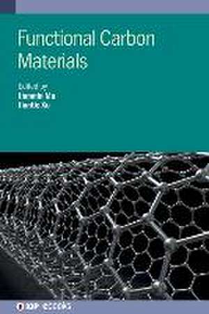 Functional Carbon Materials de Jianmin Ma