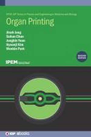 Organ Printing (Second Edition) de Jinah Jang