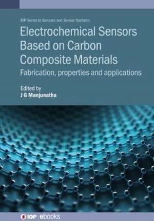 Electrochemical Sensors Based on Carbon Composite Materials de Jamballi G Manjunatha