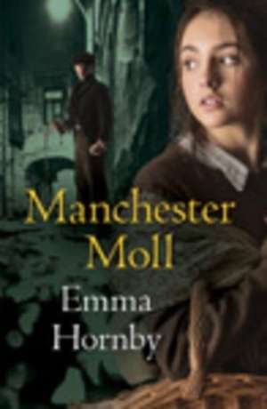 Manchester Moll de Emma Hornby