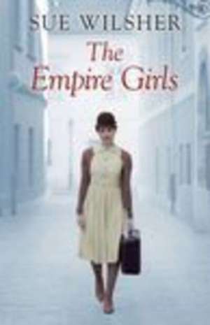 Empire Girls de Sue Wilsher