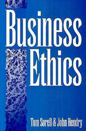 Business Ethics de Tom Sorell