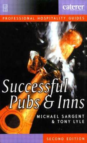 Successful Pubs and Inns de Michael Sargent