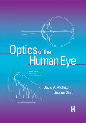 Optics of the Human Eye de David Atchison