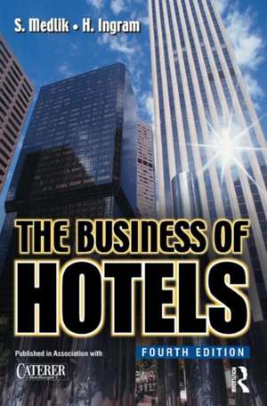 The Business of Hotels de Hadyn Ingram