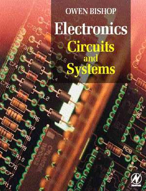 Electronics - Circuits and Systems de Owen Bishop