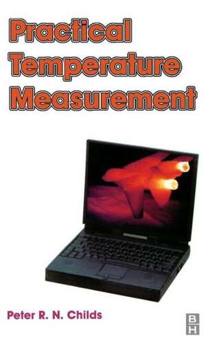 Practical Temperature Measurement de Peter Childs