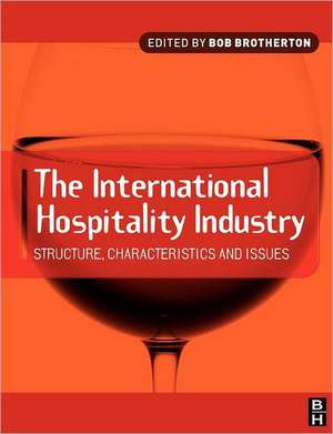 International Hospitality Industry de Bob Brotherton