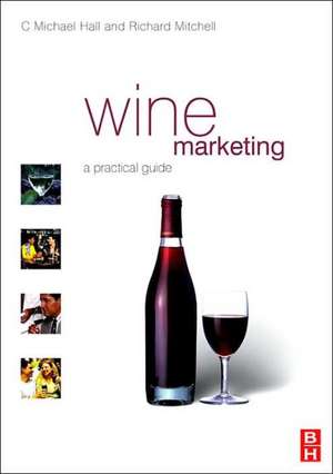 Wine Marketing de C. Michael Hall