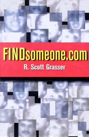 FINDsomeone.com de R. Scott Grasser