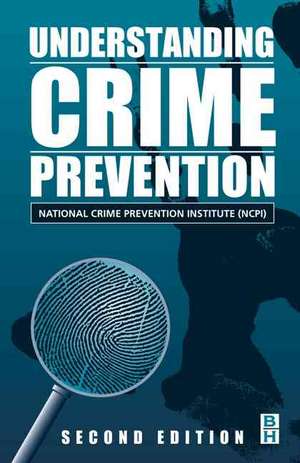 Understanding Crime Prevention de George Richards