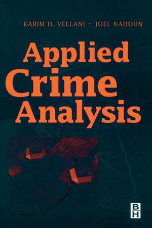 Applied Crime Analysis de Karim Vellani