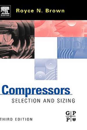 Compressors: Selection and Sizing de Royce N. Brown