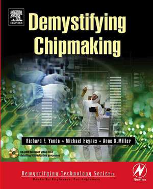 Demystifying Chipmaking de Richard F. Yanda