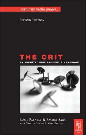 The Crit: An Architecture Student's Handbook de Charles Doidge