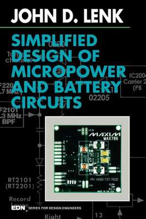 Simplified Design of Micropower and Battery Circuits de John Lenk