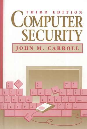 Computer Security de John M. Carroll