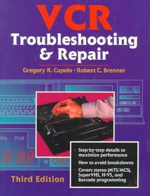 VCR Troubleshooting and Repair de Robert Brenner