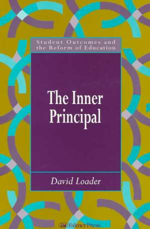 The Inner Principal de David Loader