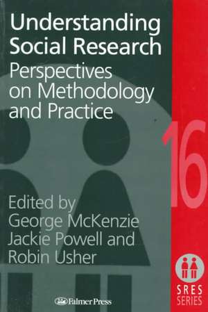 Understanding Social Research: Perspectives on Methodology and Practice de George McKenzie