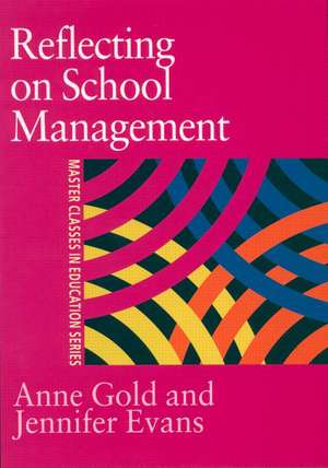 Reflecting On School Management de Jennifer Evans