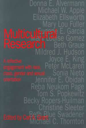 Multicultural Research: Race, Class, Gender and Sexual Orientation de Carl A. Grant