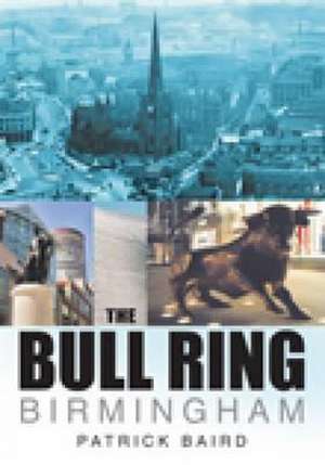 The Bull Ring Birmingham de Patrick Baird