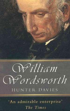 William Wordsworth de Hunter Davies