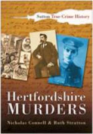 Connell, N: Hertfordshire Murders