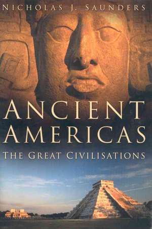 Ancient Americas de Nicholas J. Saunders